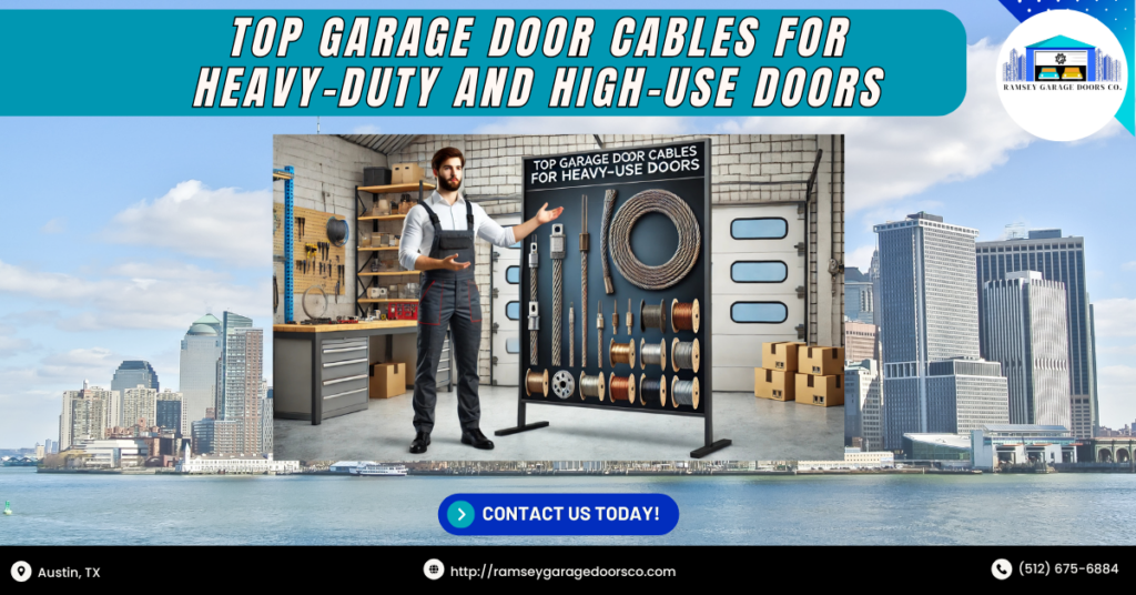 Top Garage Door Cables for Heavy-Duty and High-Use Doors 2 Ramsey Garage Doors Co 1 1