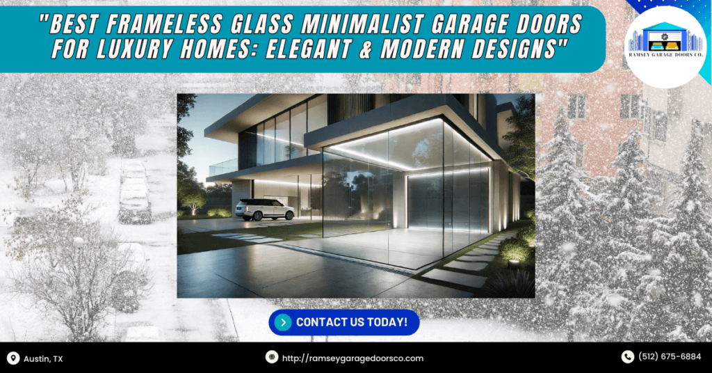 Best Frameless Glass Minimalist Garage Doors for Luxury Homes: Elegant & Modern Designs 1 Ramsey Garage Doors Co 5