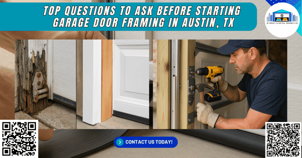 Top Questions to Ask Before Starting Garage Door Framing in Austin, TX 2 Top Questions to Ask Before Starting Garage Door Framing in Austin, TX - Ramsey Garage Doors Co.